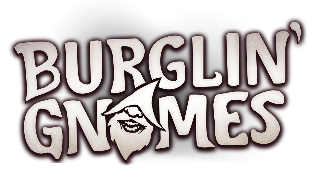 Burglin' Gnomes